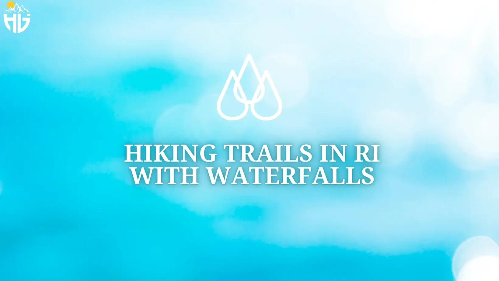 Hiking Trails in RI with Waterfalls