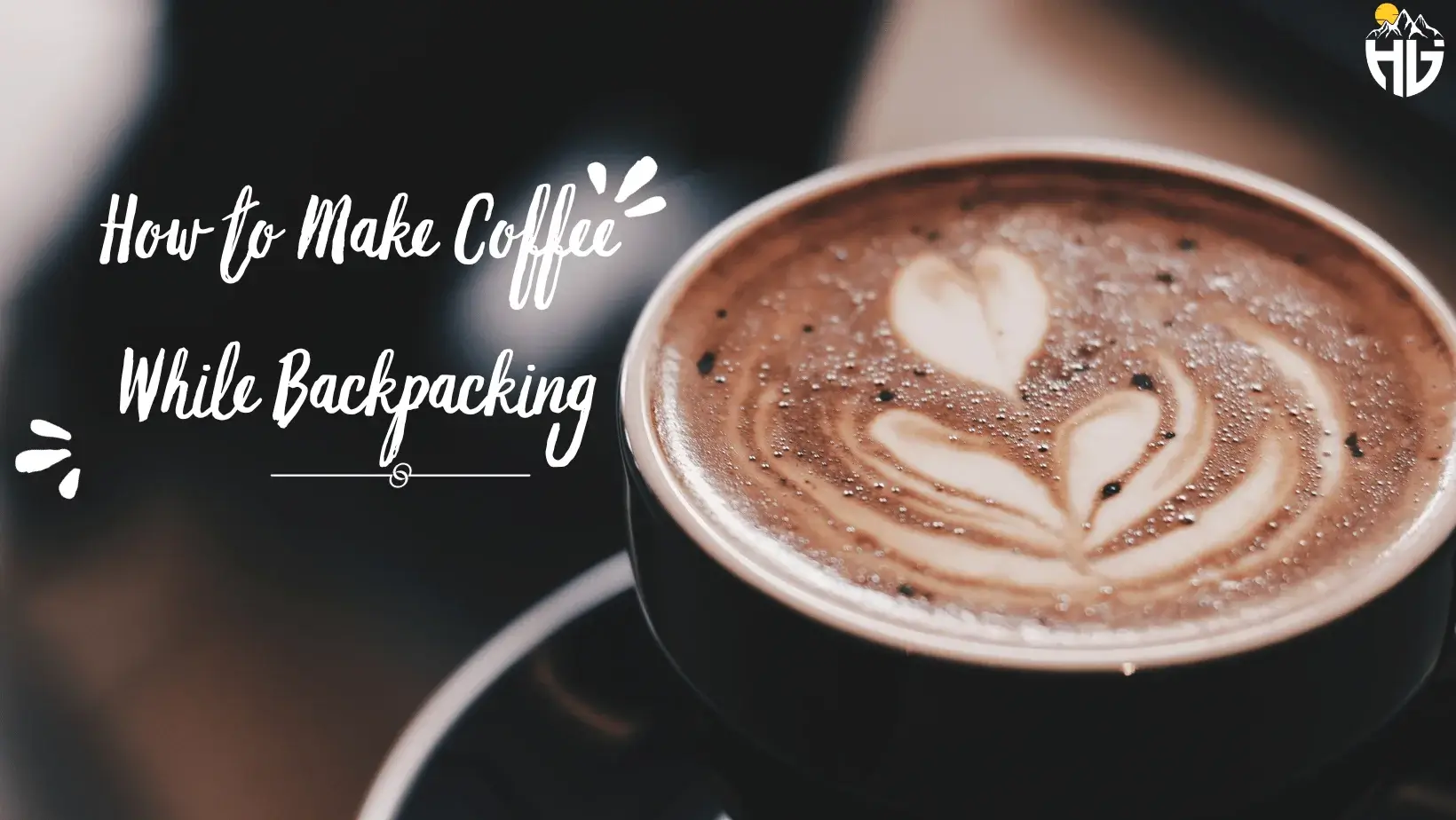 How to Make Coffee While Backpacking