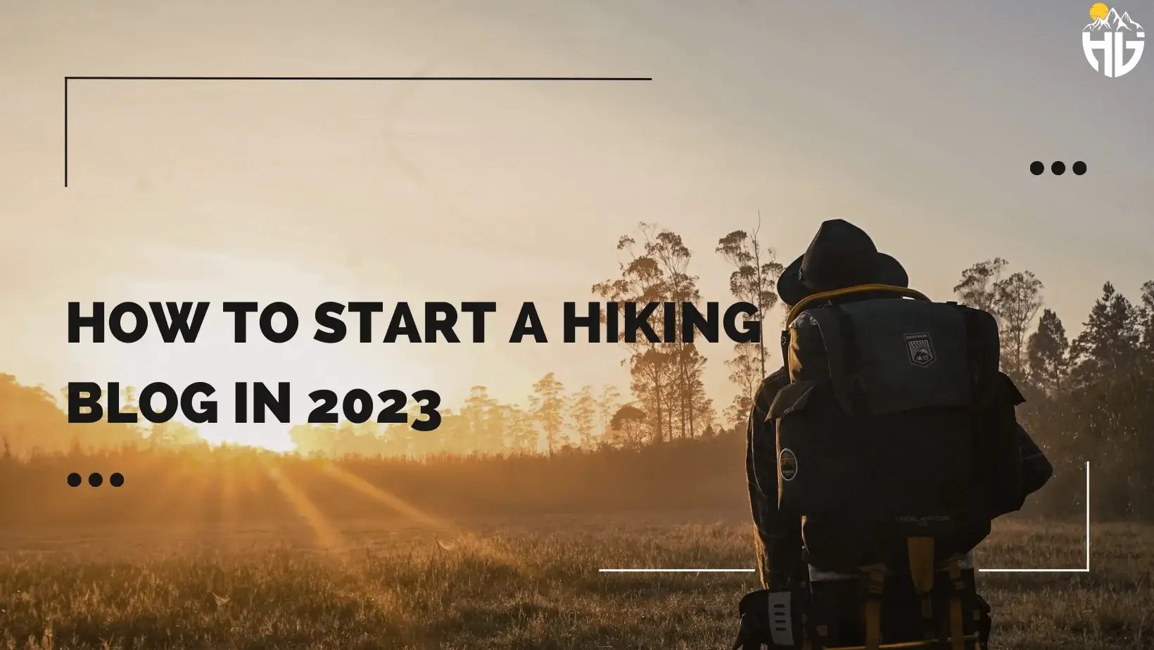 how to start a hiking blog in 2023