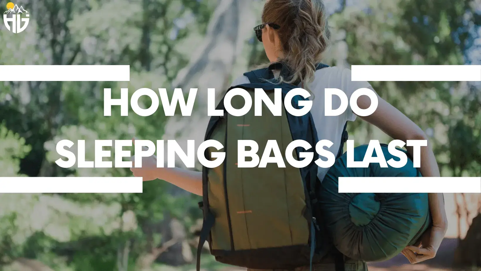 How Long Do Sleeping Bags Last