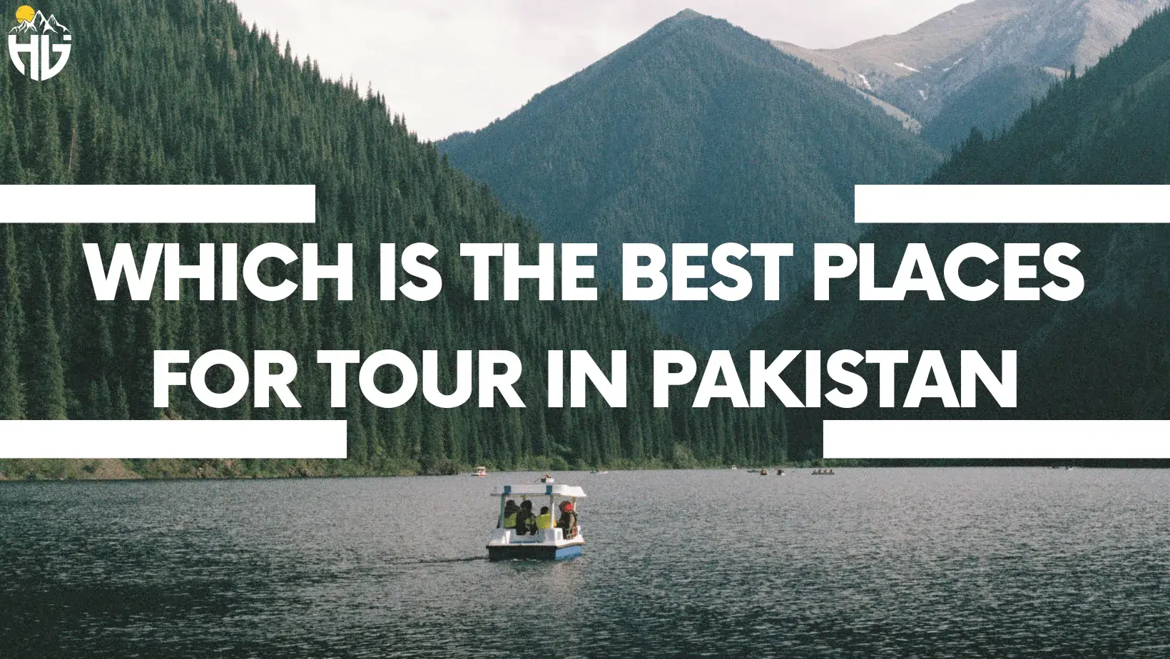 Which is the best places for tour in Pakistan