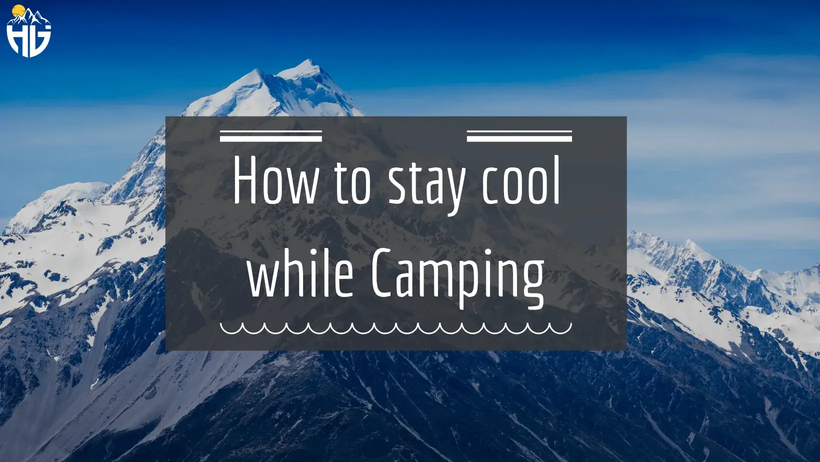 How to stay cool while Camping