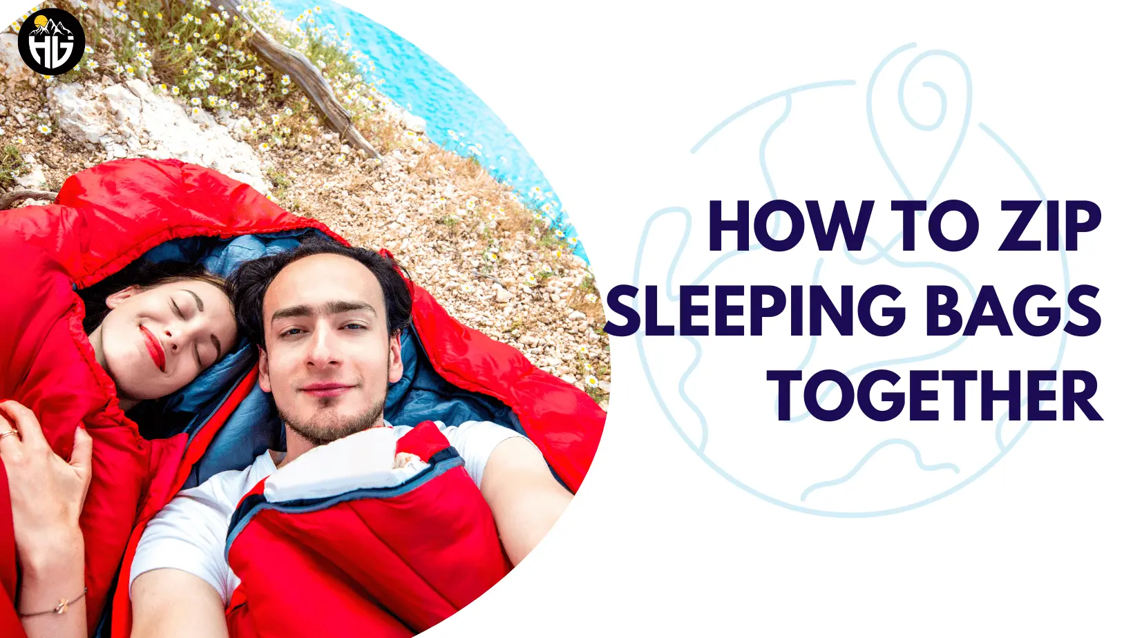 How to Zip Sleeping Bags Together
