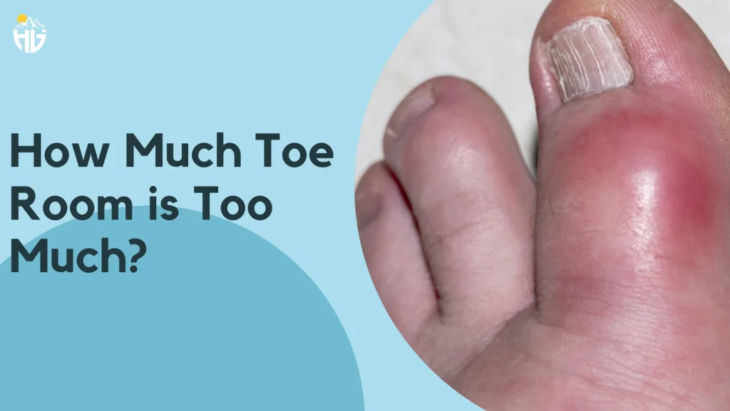 How Much Toe Room is Too Much?