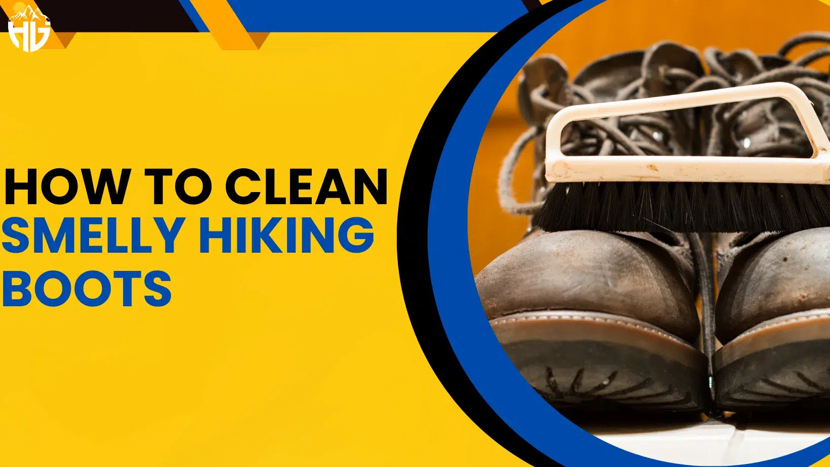 How To Clean Smelly Hiking Boots? - Hike Genius