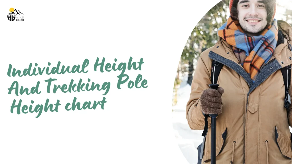 Individual Height And Trekking Pole Height chart