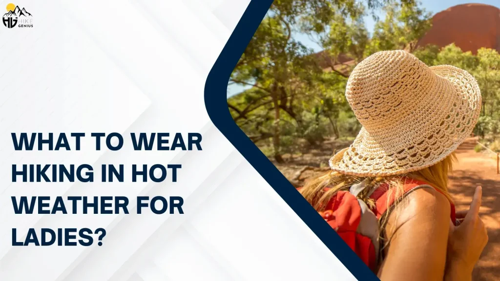 What-To-Wear-Hiking-In-Hot-Weather-For-Ladies