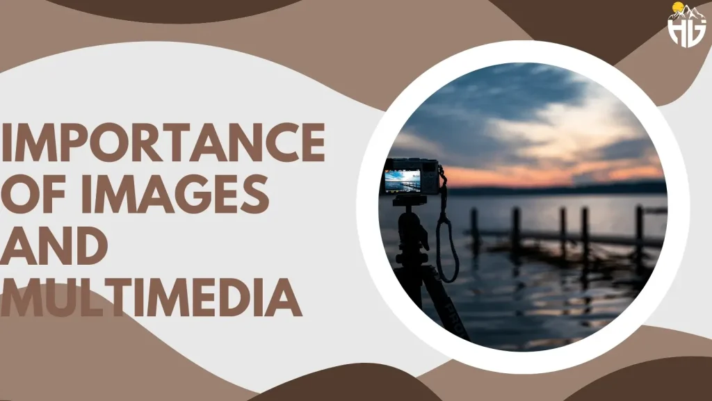 Importance of Images and Multimedia
