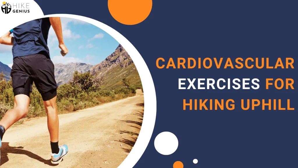 Cardiovascular-Exercises-for-Hiking-Uphill