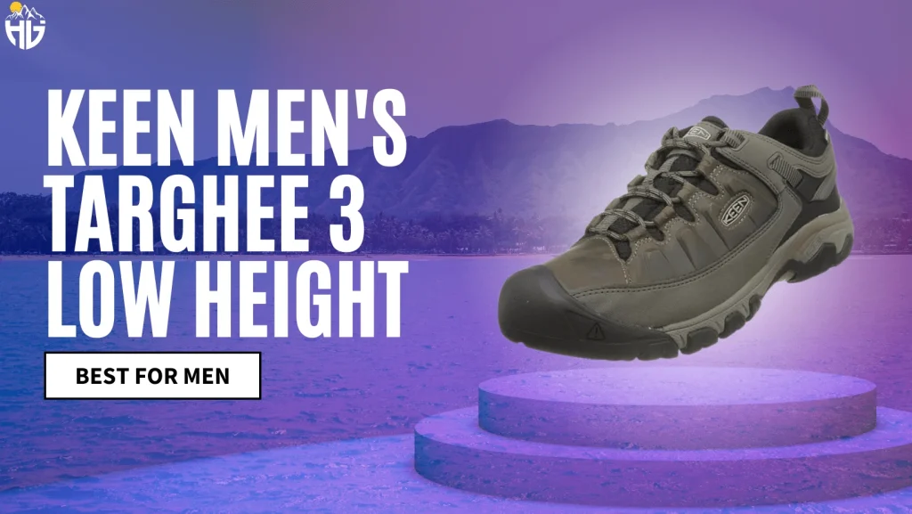 KEEN-Men's-Targhee-3-An-Upgraded-Version-for-hiking-boots