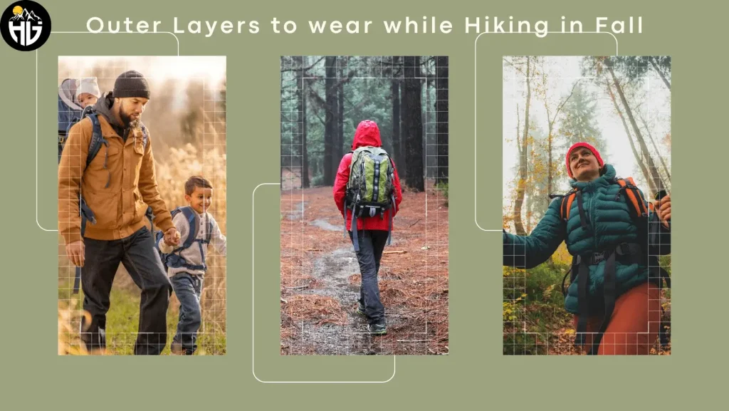 outer layer clothing when hiking in fall