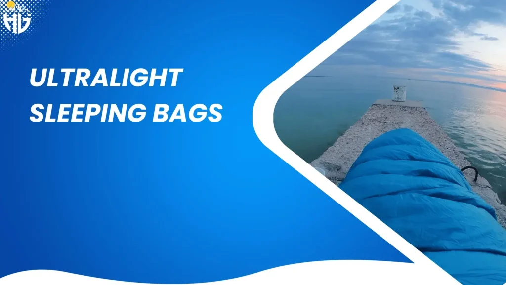 Ultralight Sleeping Bags