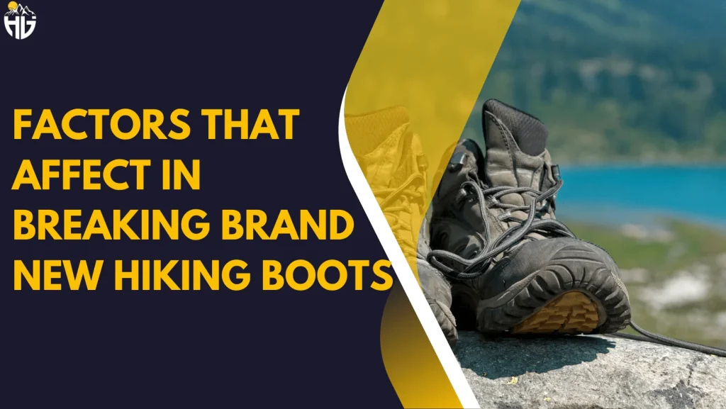 Factors-that-affect-in-breaking-brand-new-hiking-boots