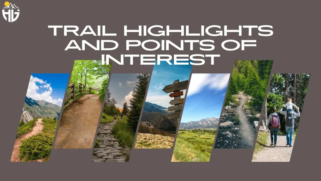 Trail Highlights and Points of Interest
