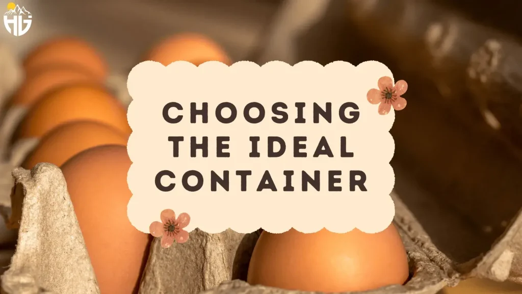 Choosing the Ideal Container