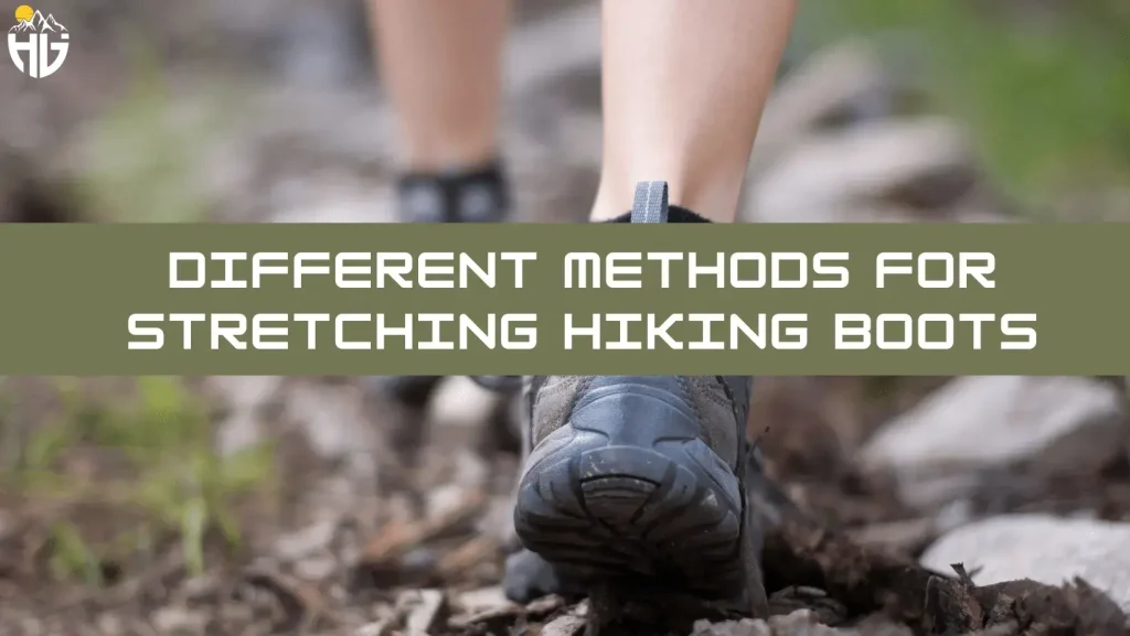 Different Methods for Stretching Hiking Boots