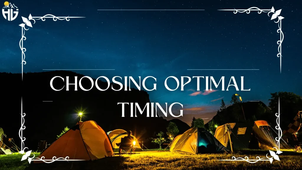 Choosing Optimal Timing for camping