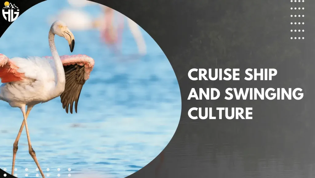 Cruise Ship and Swinging Culture
