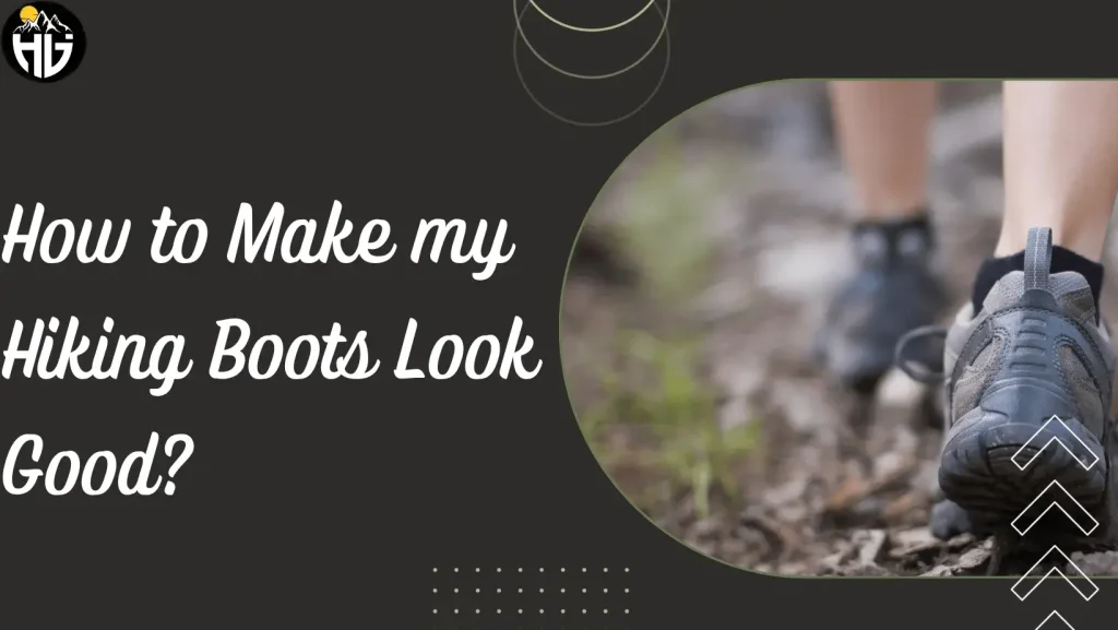 Why Are Hiking Boots so Ugly? 5 Reasons You Must Know - Hike Genius